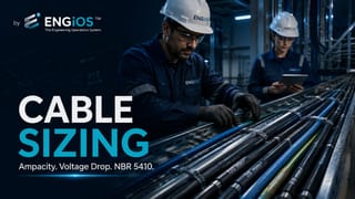 Electrical Cable Sizing: Current-Carrying Capacity, Voltage Drop, and NBR 5410
